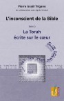 L'inconscient de la Bible - Tome 5 - Peuple, Torah, Evangile - Pierre Trigano