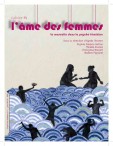 L'âme des femmes - ouvrage collectif sous la direction d'Agnès Vincent