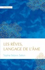 Les rêves, langage de l'âme - Sophie Delavis Setton