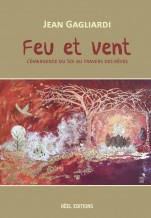 Feu et vent - L'émergence du Soi au travers des rêves.
