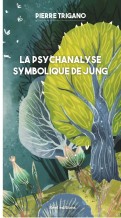 La psychanalyse symbolique de Jung