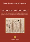 Le Cantique des Cantiques - Pierre Trigano et Agnès Vincent